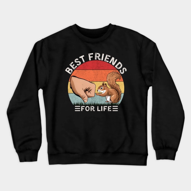 Squirrel Best Friends For Life Crewneck Sweatshirt by aesthetice1